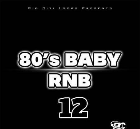 Big Citi Loops 80's BABY RnB 12 WAV